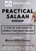 Practical Salah Workshop: Masjid Ali, Bolton
